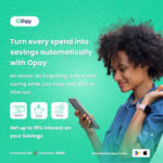 How Nigerians Can Save Smarter With OPay Spend & Save Feature